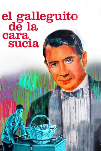 Póster de El galleguito de la cara sucia