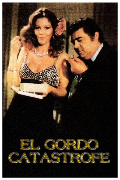 Póster de El gordo catástrofe