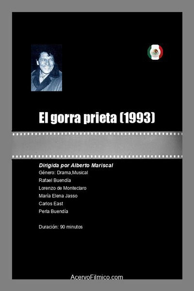 Póster de El gorra prieta