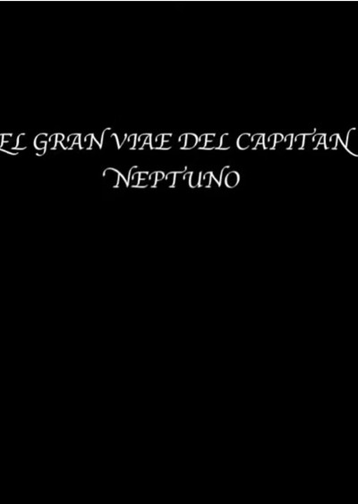 Póster de El Gran viaje del capitan Neptuno