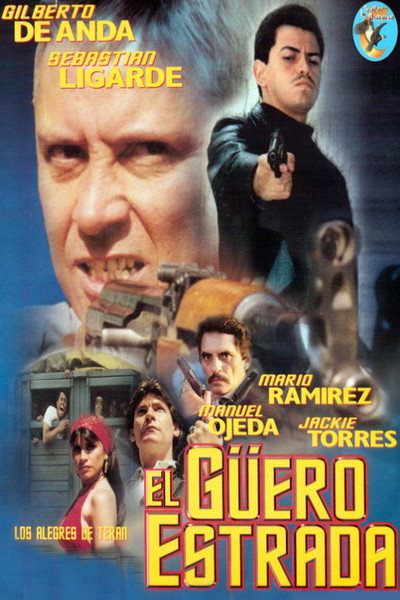 Póster de El güero estrada