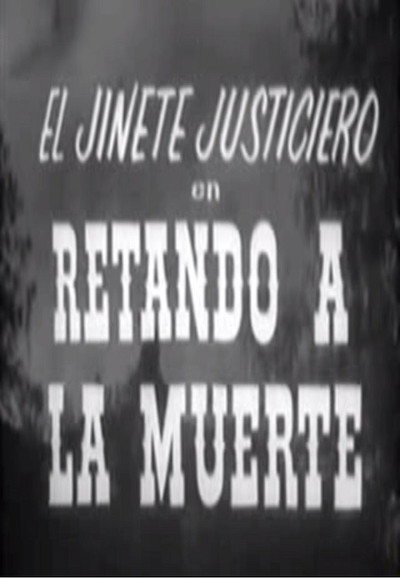 Póster de El jinete justiciero en retando a la muerte