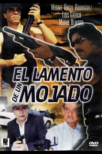 Póster de El Lamento De Un Mojado