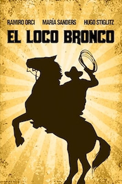 Póster de El loco Bronco