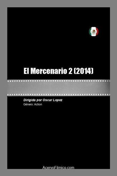 Póster de El Mercenario 2