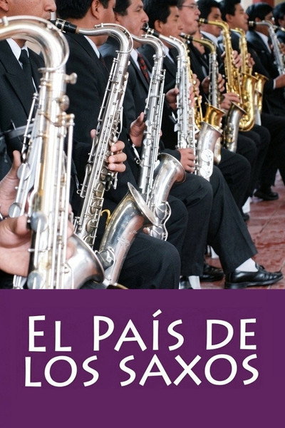 Póster de El Pais De Los Saxos