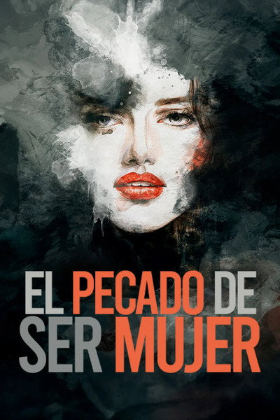 Póster de El pecado de ser mujer