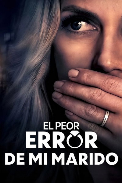 Póster de El peor error de mi marido