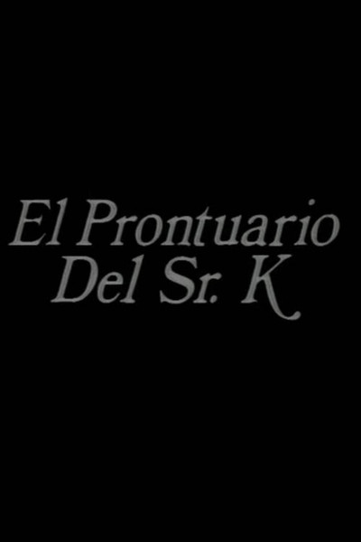 Póster de El prontuario del señor K
