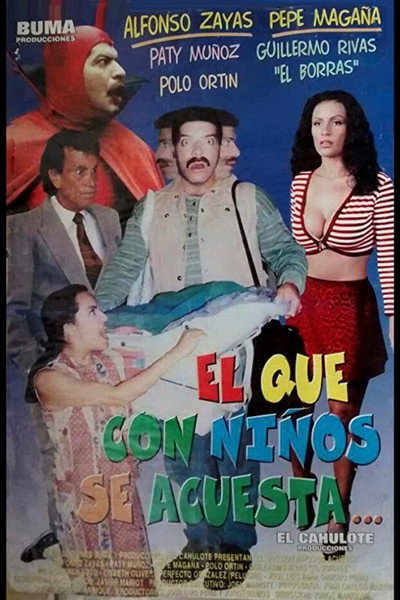 Póster de El que con niños se acuesta...!