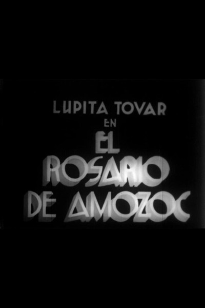 Póster de El rosario de Amozoc