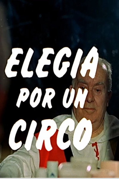 Póster de Elegía por un circo