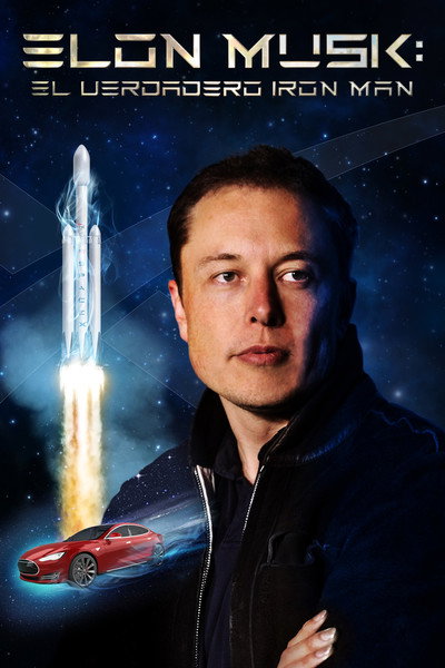 Póster de Elon Musk: The Real Life Iron Man