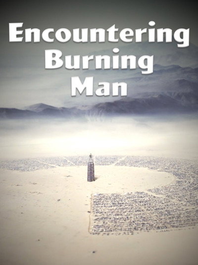 Póster de Encountering Burning Man