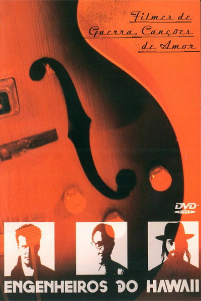 Póster de Engenheiros do Hawaii - Filmes de Guerra, Canções de Amor