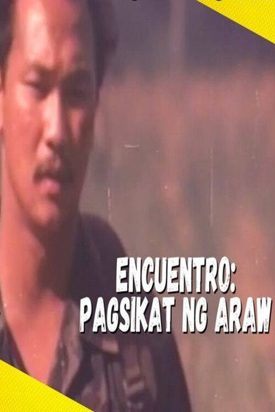 Póster de Engkwentro: Pagsikat ng araw