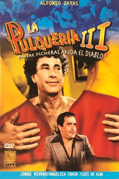 Póster de Entre ficheras anda el diablo - La pulquería 3
