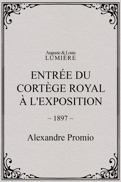 Póster de Entrée du cortège royal à l'Exposition