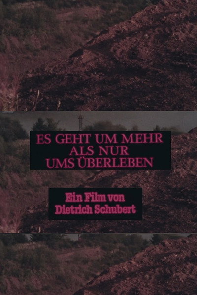Póster de Es geht um mehr als nur ums Überleben