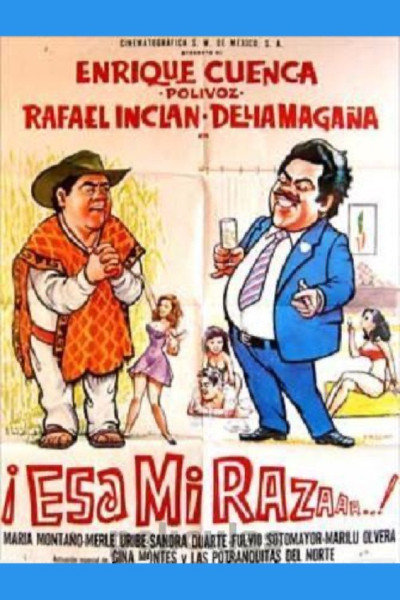 Póster de Esa mi Raza!