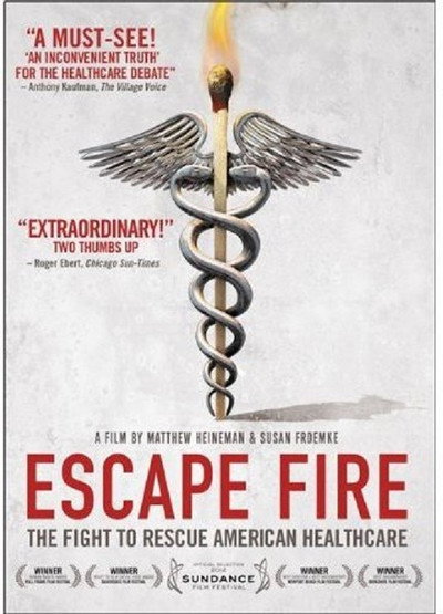 Póster de Escape Fire: The Fight to Rescue American Healthcare