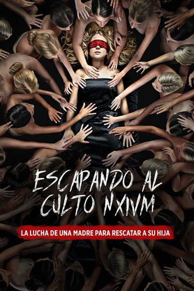 Póster de Escaping the NXIVM Cult: A Mother's Fight to Save Her Daughter