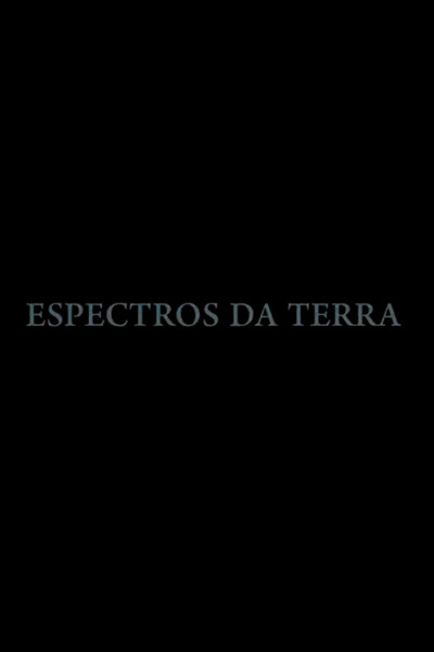 Póster de Espectros Da Terra