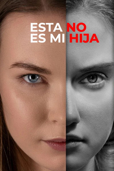 Póster de Esta no es mi hija