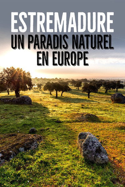 Póster de Estrémadure, un paradis naturel en Europe