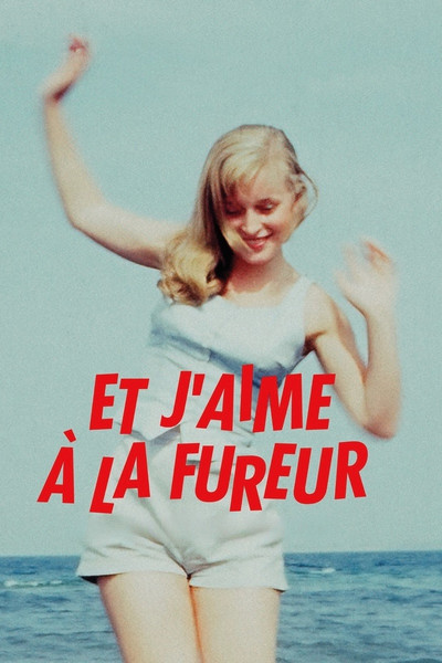 Póster de Et j'aime à la fureur