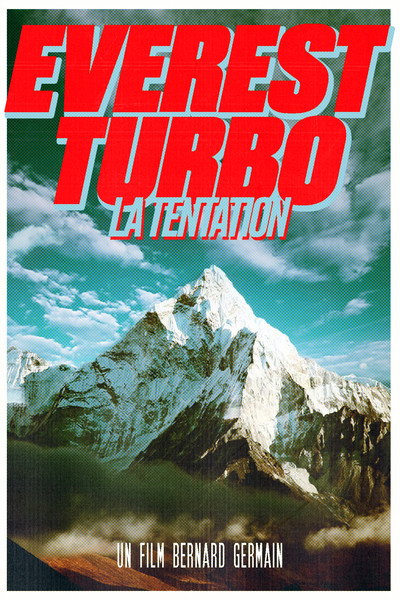 Póster de Everest Turbo - La Tentation