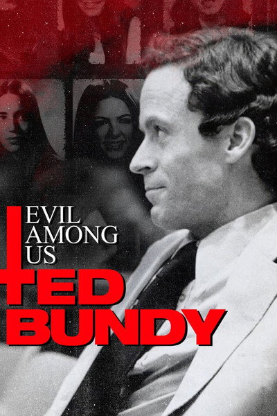 Póster de Evil Among Us: Ted Bundy