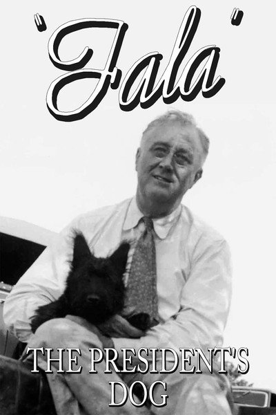 Póster de Fala: The President's Dog