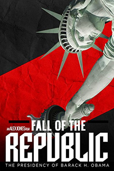 Póster de Fall of the Republic: The Presidency of Barack H. Obama