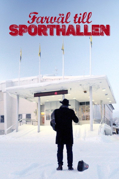 Póster de Farväl till sporthallen