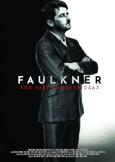 Póster de Faulkner: The Past Is Never Dead
