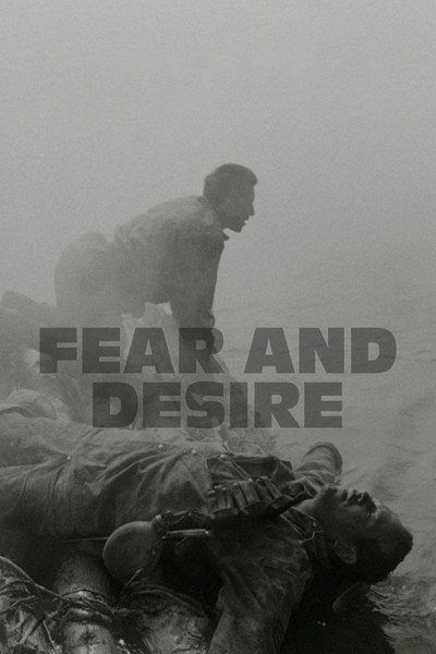 Póster de Fear and desire (Miedo y deseo)