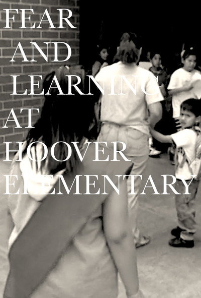 Póster de Fear and Learning at Hoover Elementary