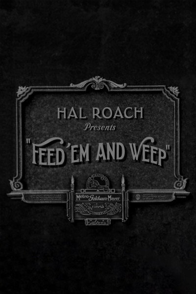 Póster de Feed 'em and Weep