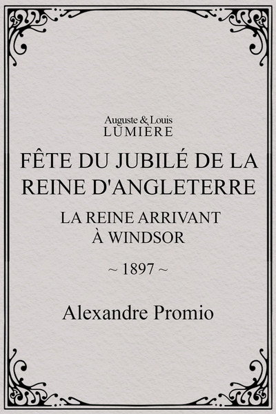 Póster de Fêtes du jubilé de la Reine d'Angleterre: la Reine arrivant à Windsor