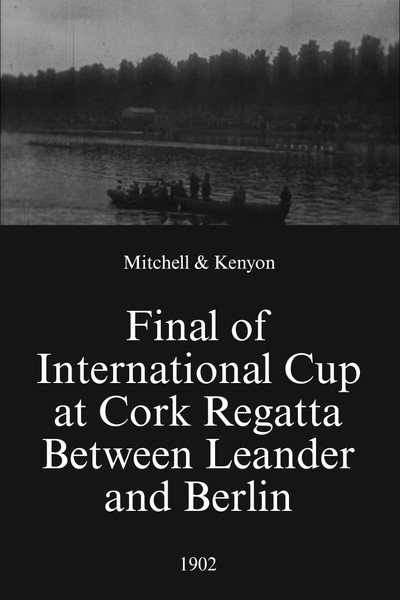 Póster de Final of International Cup at Cork Regatta Between Leander and Berlin