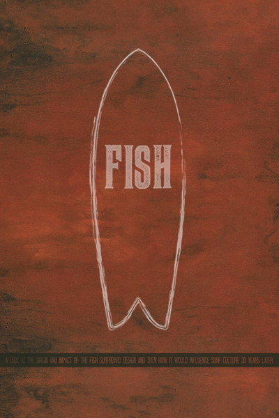 Póster de Fish: The Surfboard Documentary