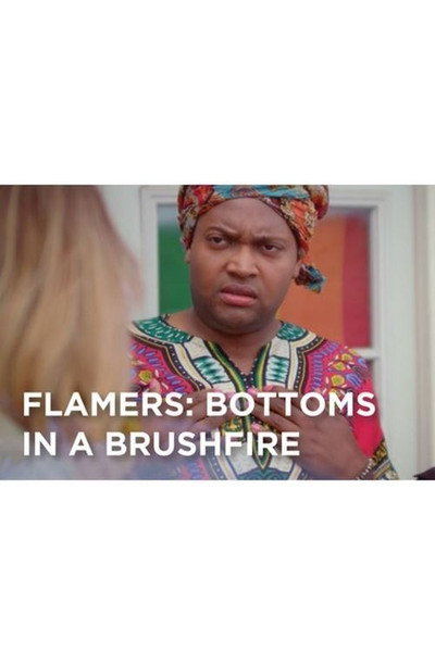 Póster de Flamers: Bottoms in a Brushfire