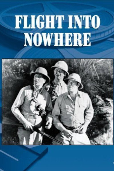 Póster de Flight Into Nowhere