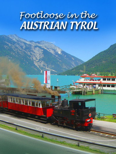 Póster de Footloose in the Austrian Tyrol