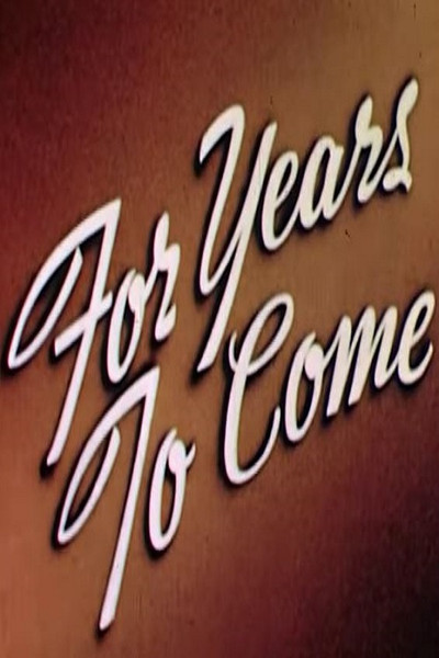 Póster de For Years to Come