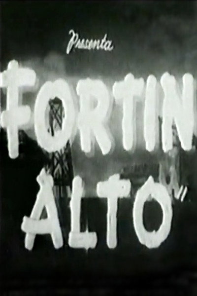 Póster de Fortín alto