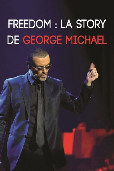 Póster de Freedom: la story de George Michael