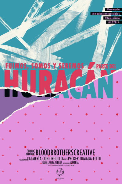 Póster de Fuimos, somos y seremos parte del huracán