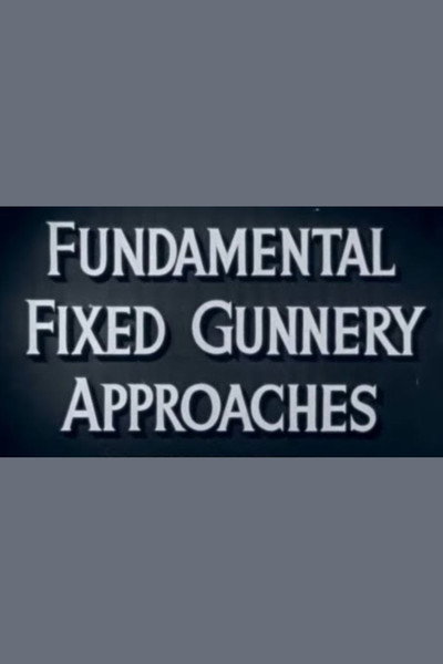 Póster de Fundamental Fixed Gunnery Approaches